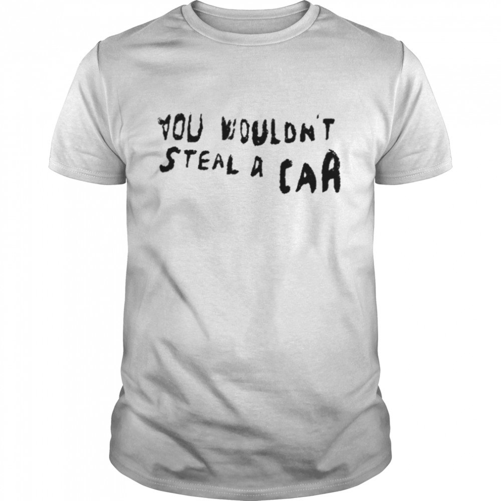 You Wouldn’t Steal A Car  Classic Men's T-shirt