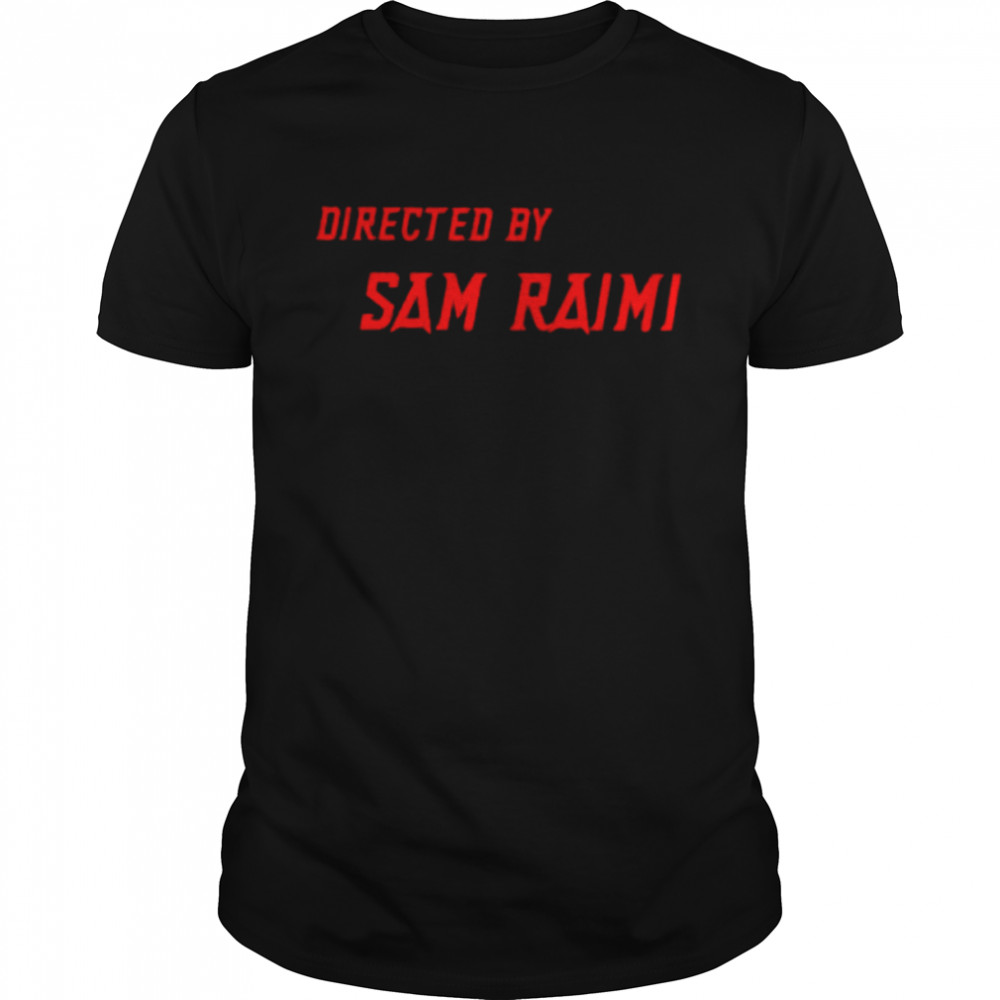 Directed by Saimi shirts