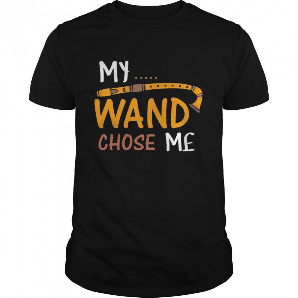 Mys Wands Choses Mes shirts