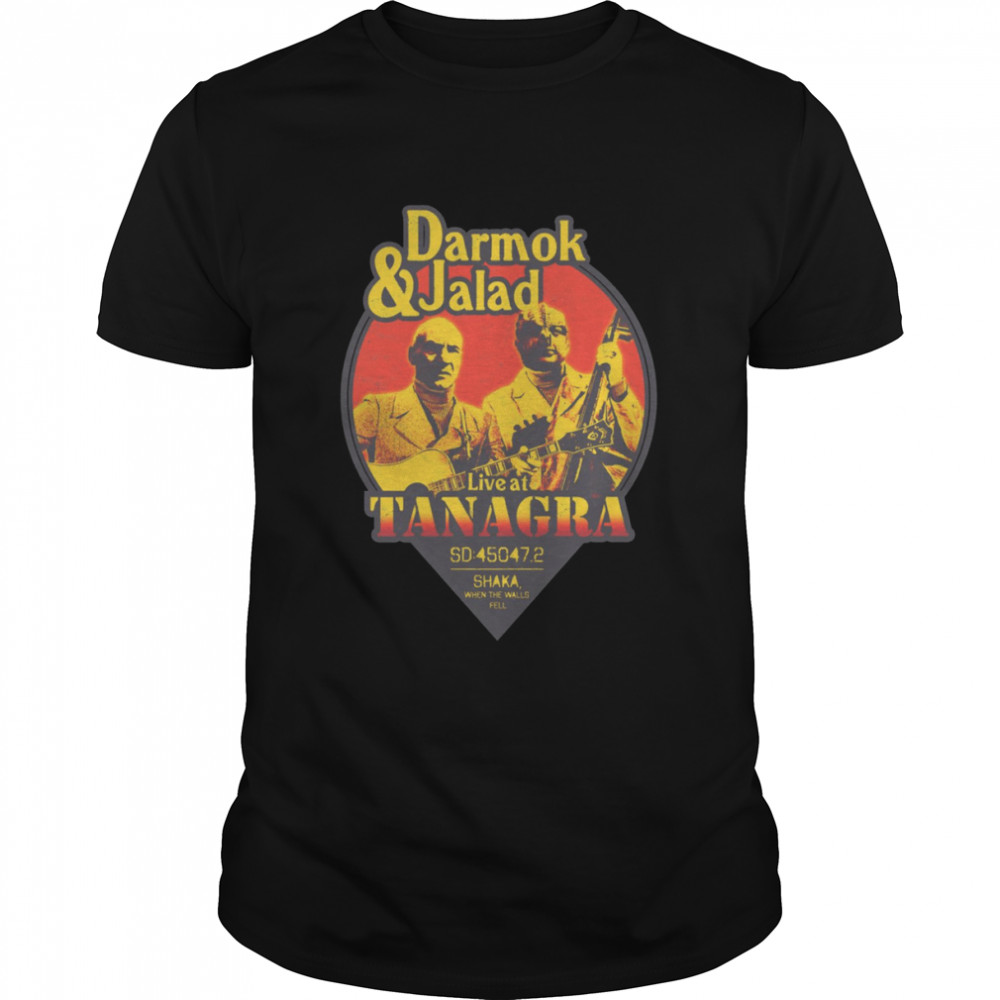 Live At Tanagra Darmok s& Jalad Vintage shirts