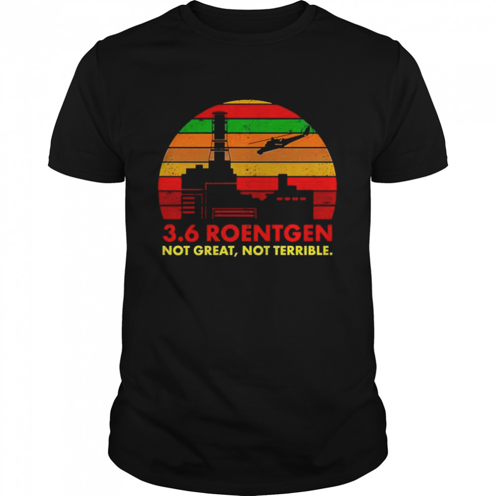 3.6 roentgen not great not terrible unisex T-shirt Classic Men's T-shirt