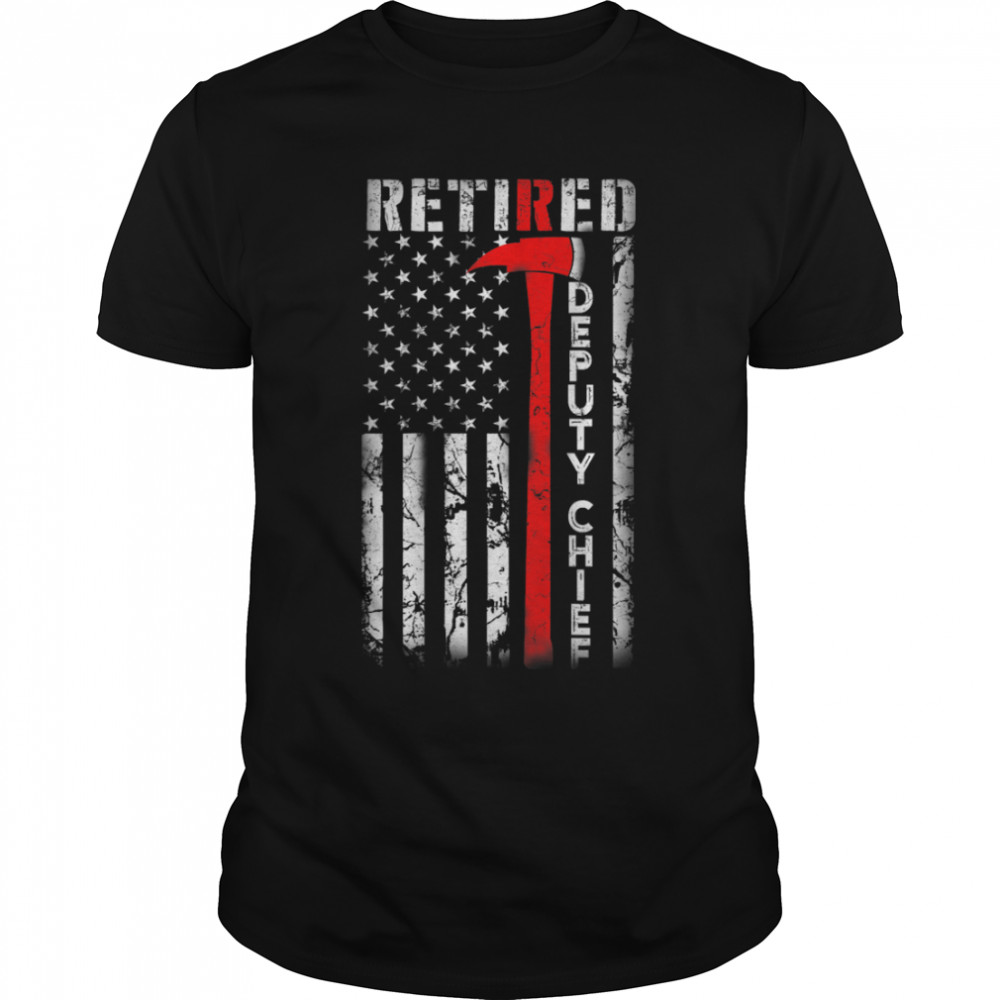 Retireds Deputys Fires Chiefs Americans flags Retirements giftss T-Shirts B0B9SXP3SMs