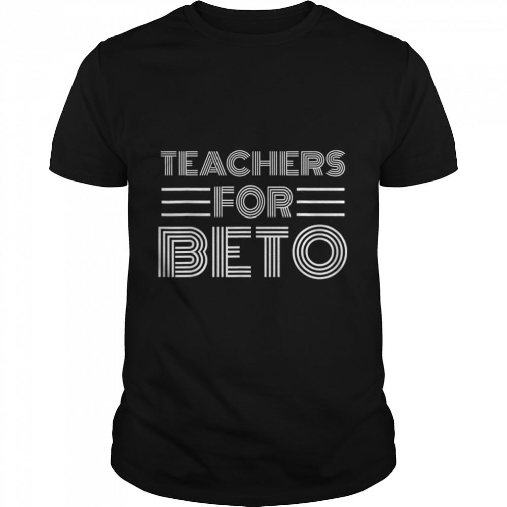 Teachers For Beto Retro T-Shirt B0BBGJ33S8s