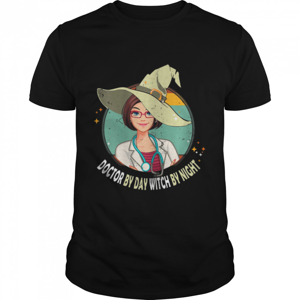 Womens Doctor by Day Witch by Night Halloween T-Shirt B0B9SR7HG3s