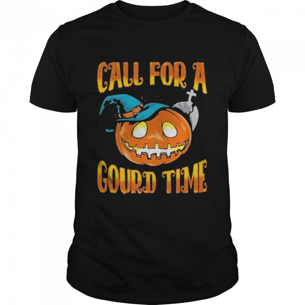 Call For a Gourd Time Jack o Lantern Halloween T-Shirts