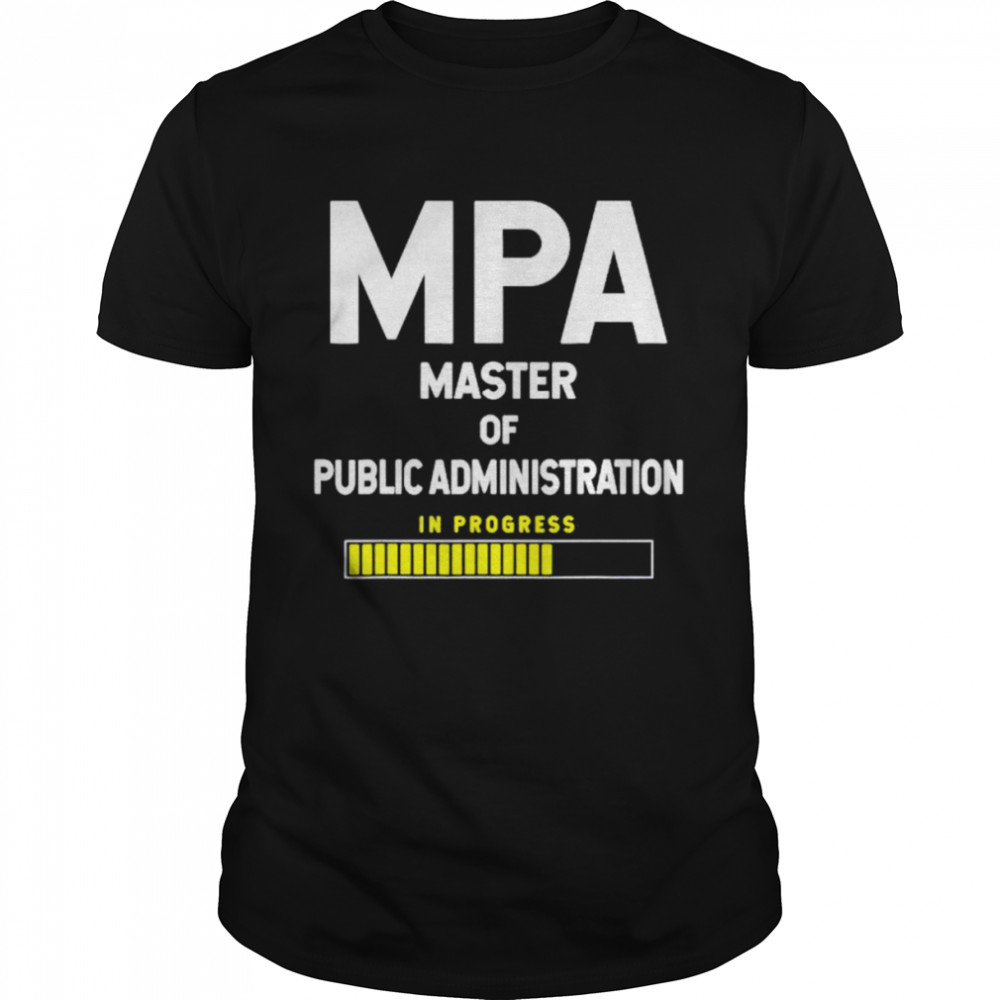 MPA master of public administration shirt
