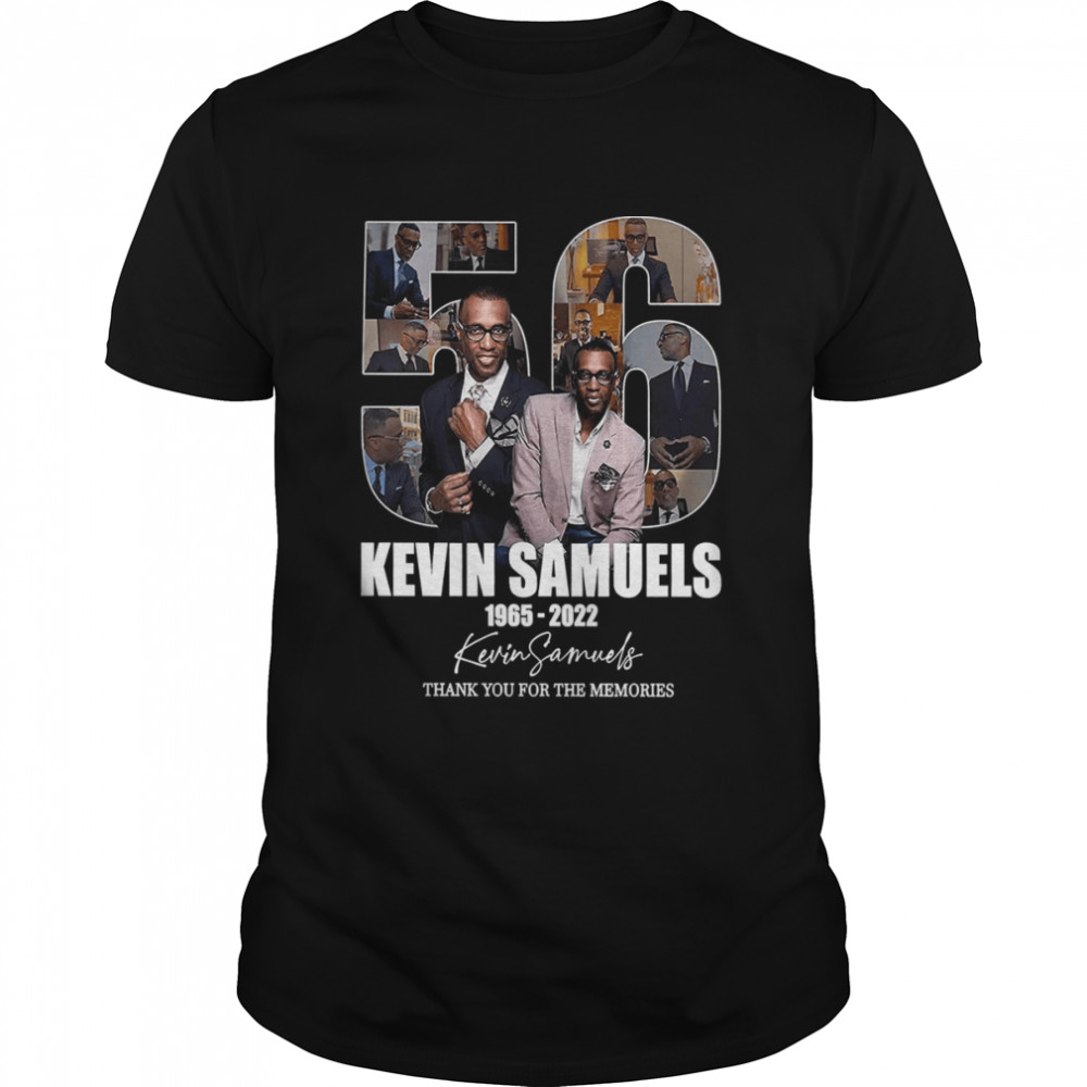 Signature Kevin Samuels 1965-2022 Rest In Peace shirts