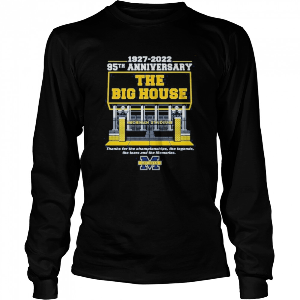 Michigan The big House 1927 2022 95th anniversary shirt Long Sleeved T-shirt
