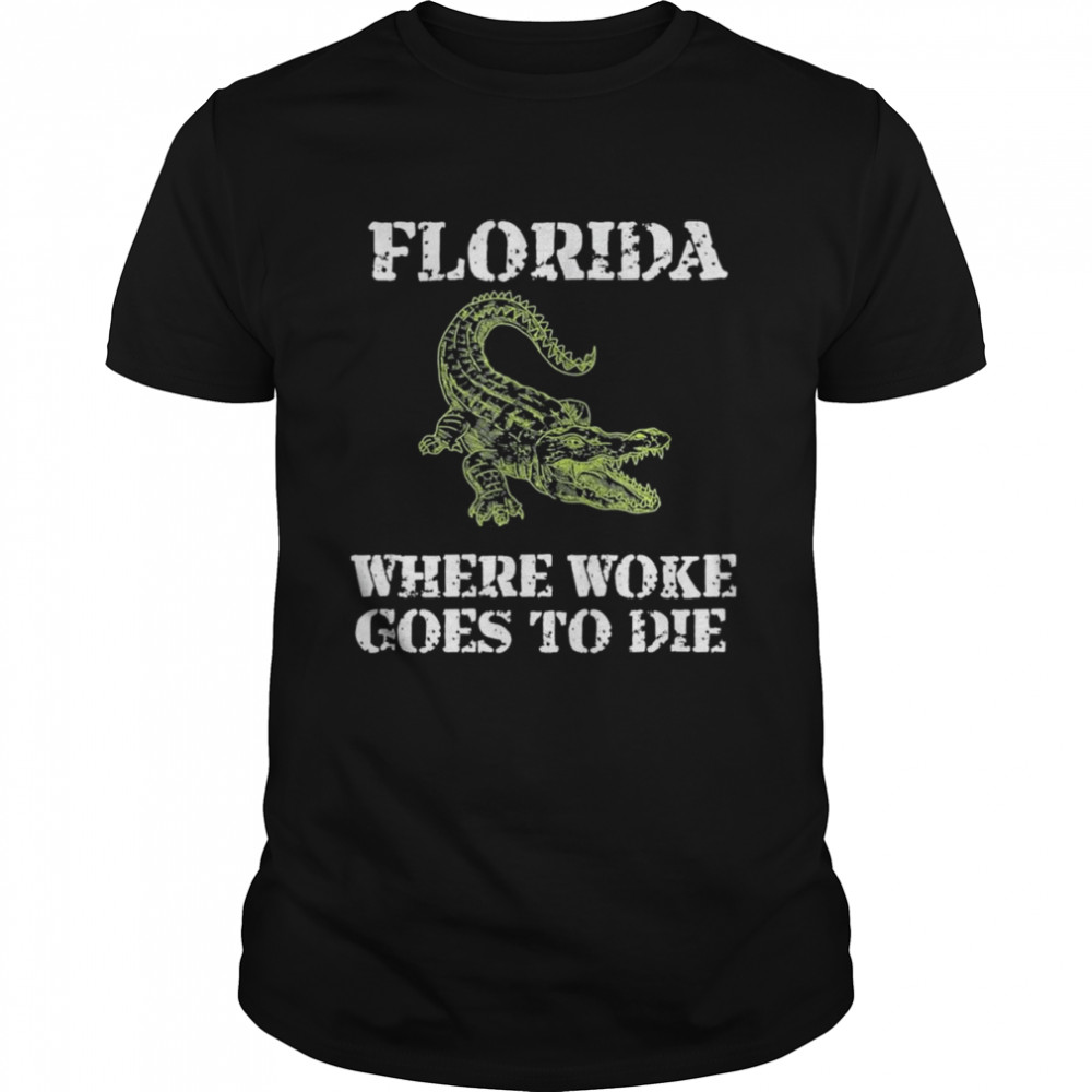 Floridas Iss Wheres Wokes Goess Tos Dies T-Shirts