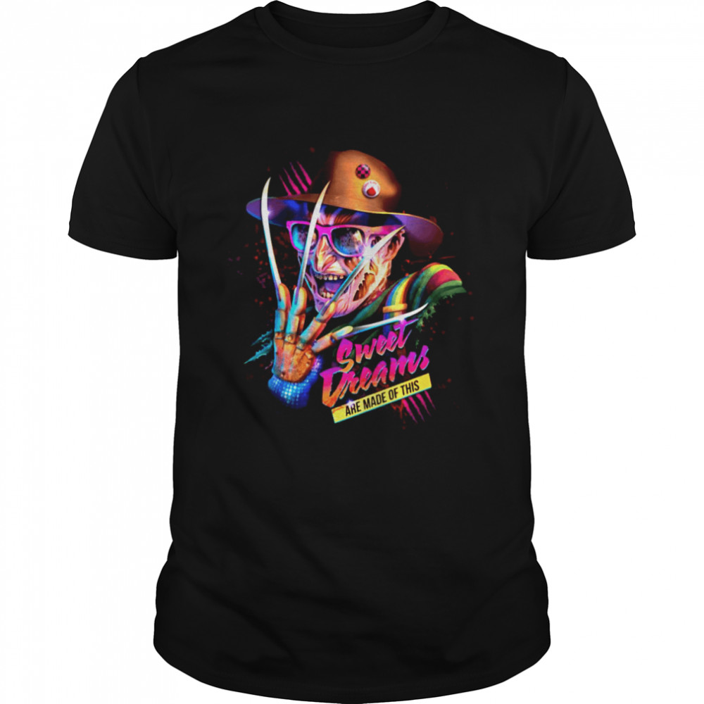 Sweet Dreams Are Made Of This Freddy Krueger Retro Art shirts
