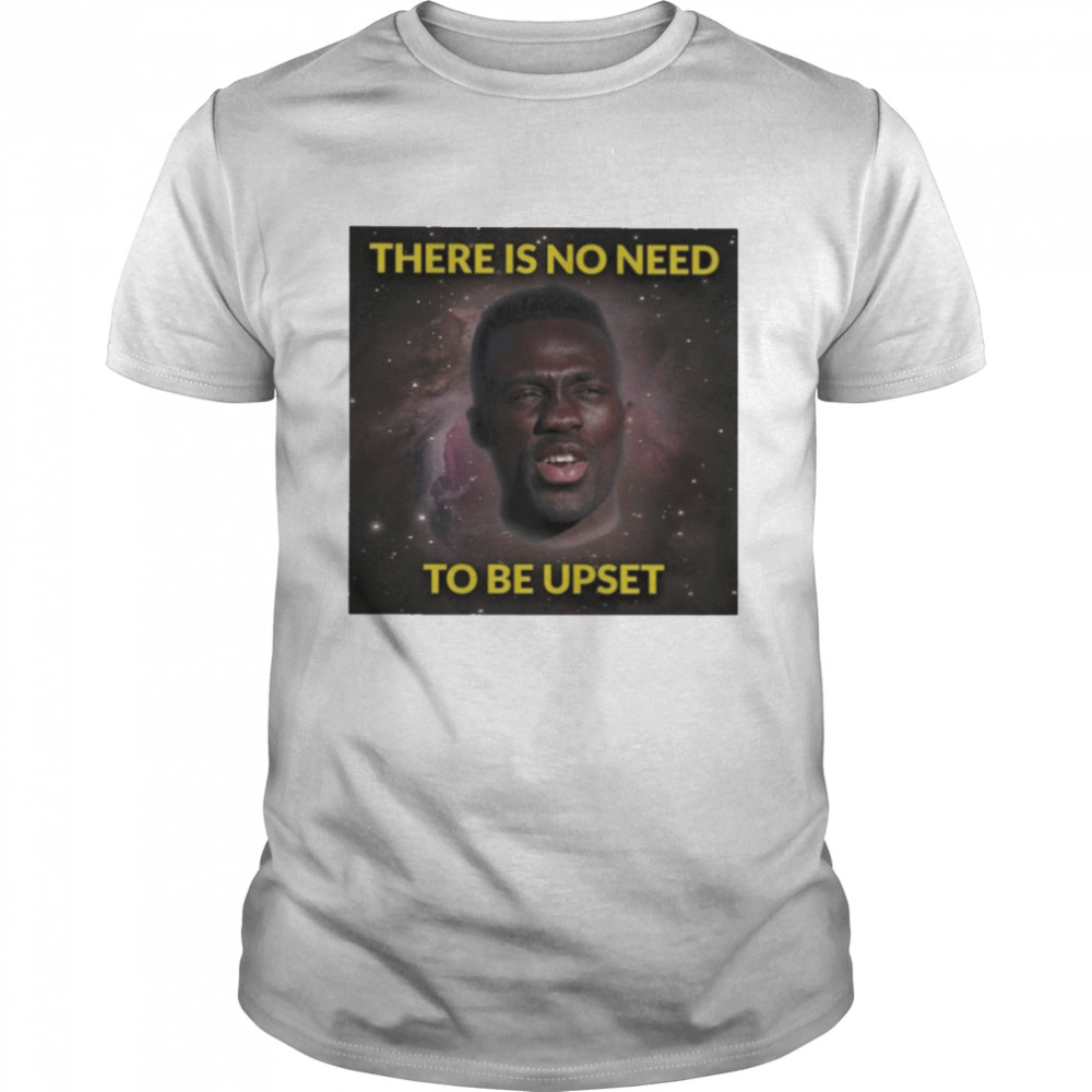 Davinson Sánchez There Is No Need To Be Upset  Classic Men's T-shirt