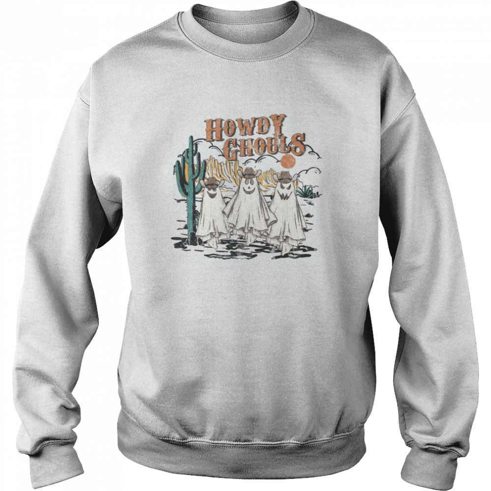 Howdy Ghouls Cowboy Ghost Halloween shirt Unisex Sweatshirt