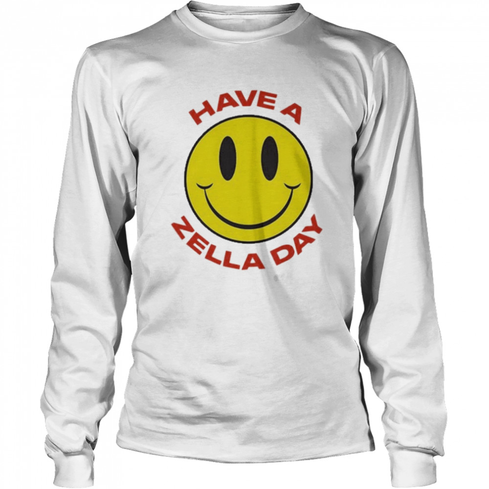 Zella Day Have A Zella Day Long Sleeved T-shirt