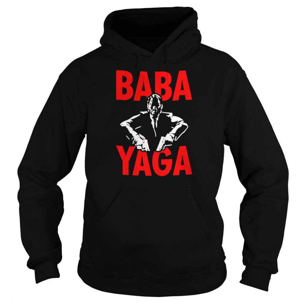 Baba Yaga Heat Movie Awesome For Movie Fans shirt Unisex Hoodie
