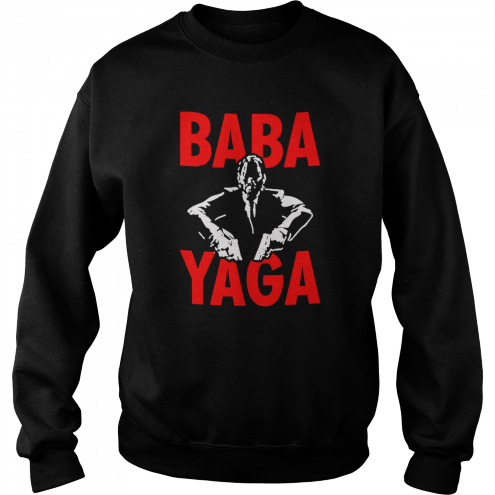 Baba Yaga Heat Movie Awesome For Movie Fans shirt Unisex Sweatshirt