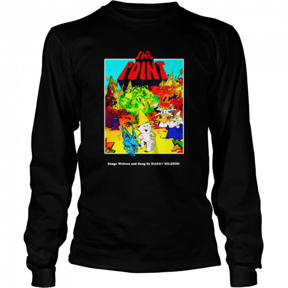Harry Nilsson The Point shirt Long Sleeved T-shirt
