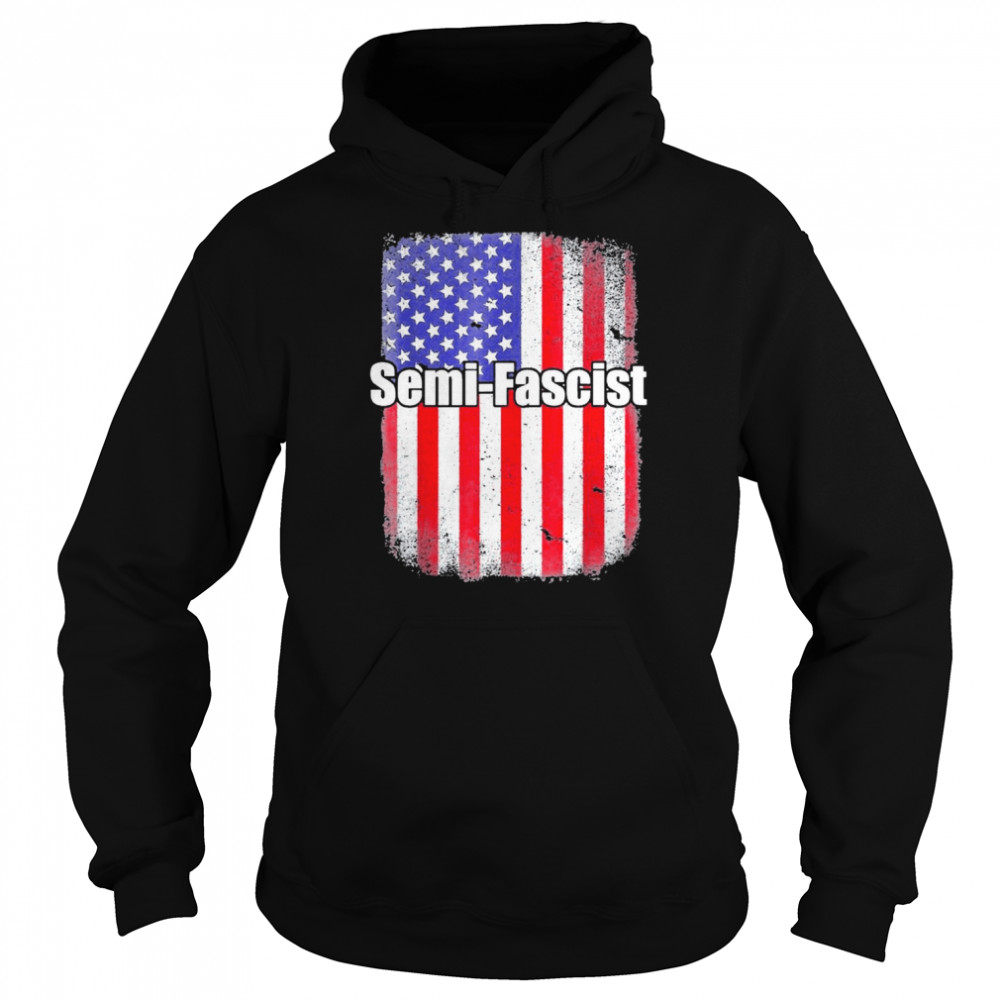 Us flag Biden Quotes Semi-Fascist Political Humor Unisex Hoodie