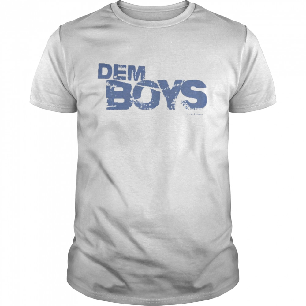 Dem Boys Shirts