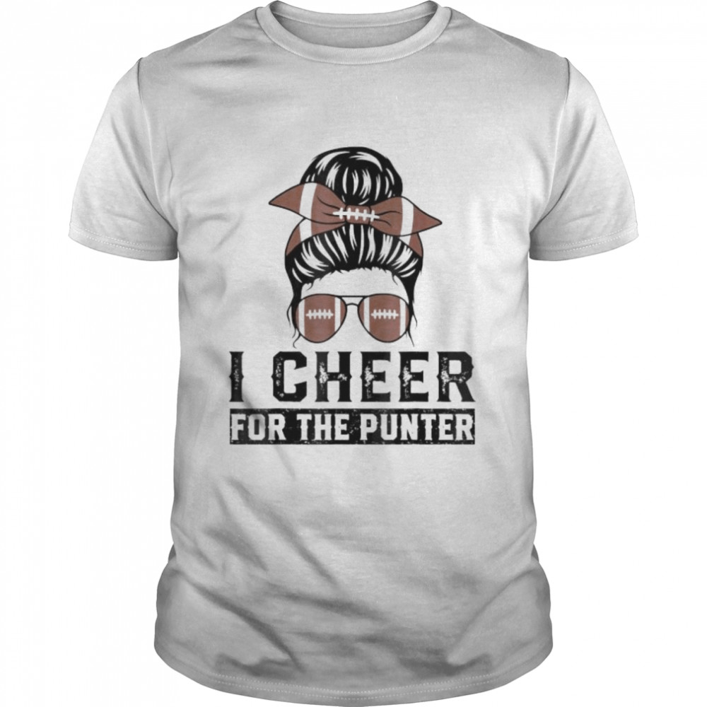 I cheer for the punter shirts