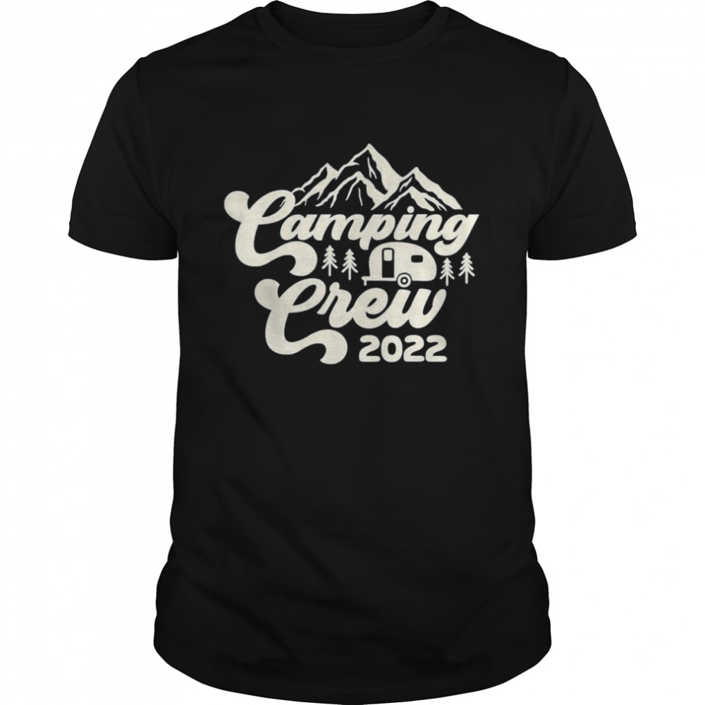 Camping Crew 2022 Family Vacation Camp Cousin Matching T-Shirt