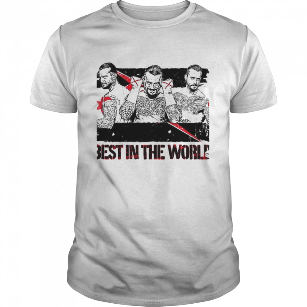 Number 1 Cm Punk Best In The World shirt
