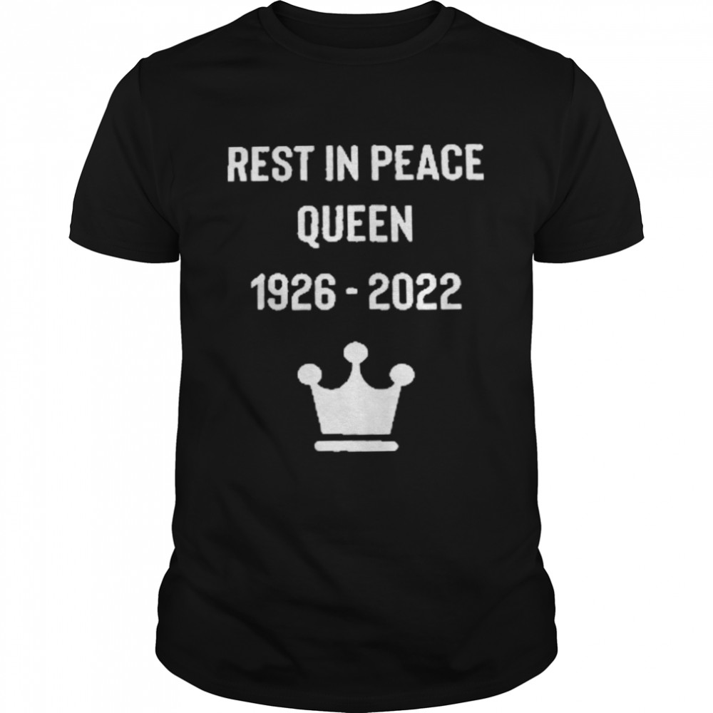 Thank Your For The Memories 1926 – 2022 Rest In Peace Majesty The Queen T-Shirt