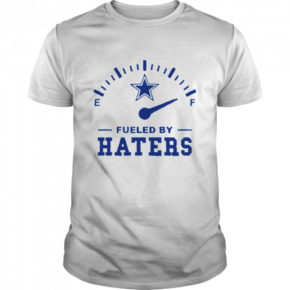 Fueled By Haters shirts