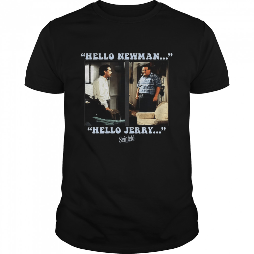 Hello Newman Hello Jerry Seinfeld T-Shirts