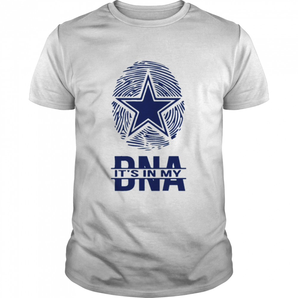Its’ss Ins Mys DNAs Dallass Cowboyss shirts