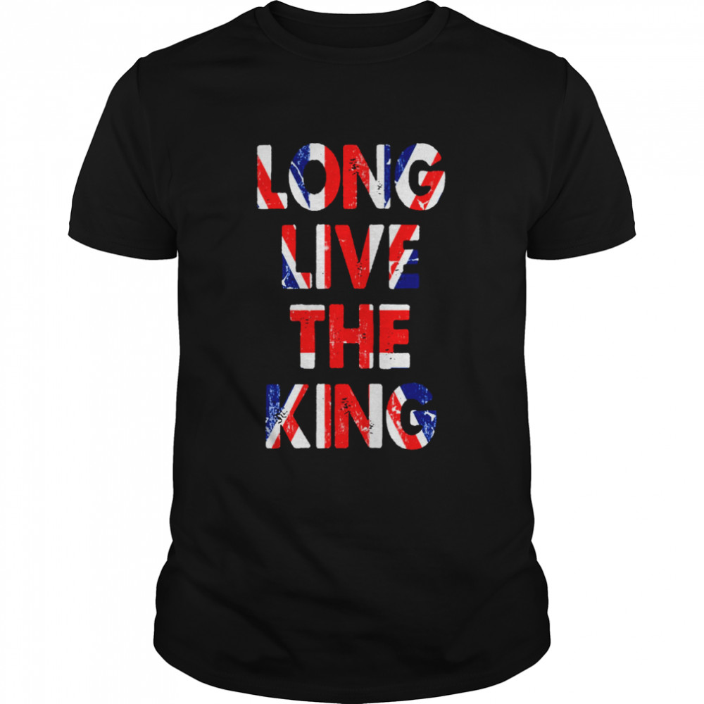 Longs Lives Kings Charless Iiis Uks Flags Vintages shirts