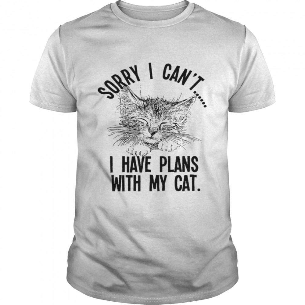 I Have Plans With My Cat Funny T-Shirts