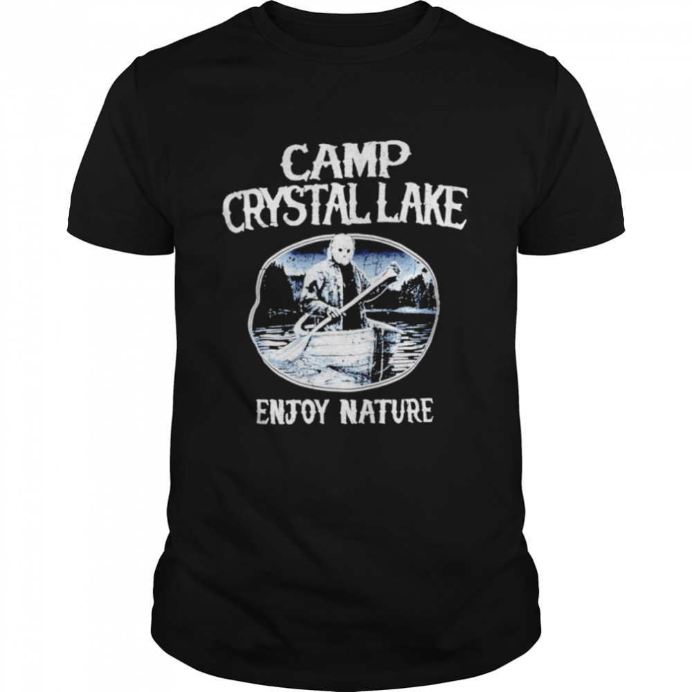 Jason Voorhees Camp crystal lake enjoy nature Unisex T-shirts