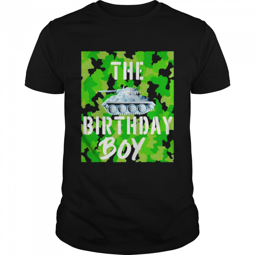 The birthday boy military tank shirts