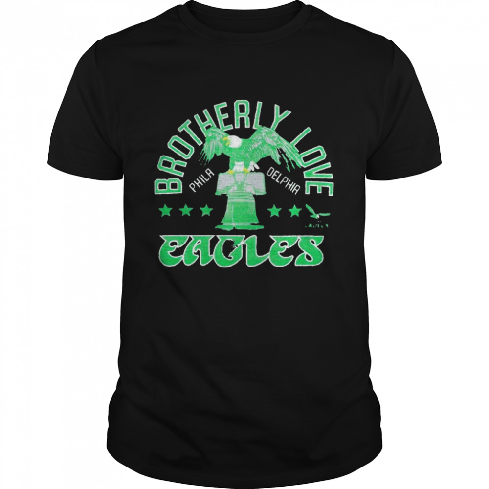 Eagles Brotherly Love shirts