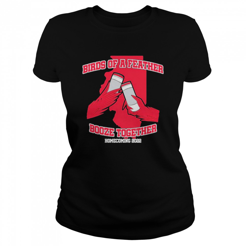 Illinois State Birds Of A Feather Booze Together Homecoming 2022  Classic Women's T-shirt