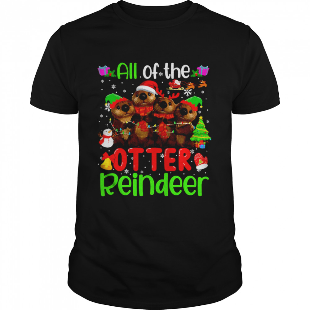 All Of The Otter Reindeer Christmas shirt Classic Men's T-shirt