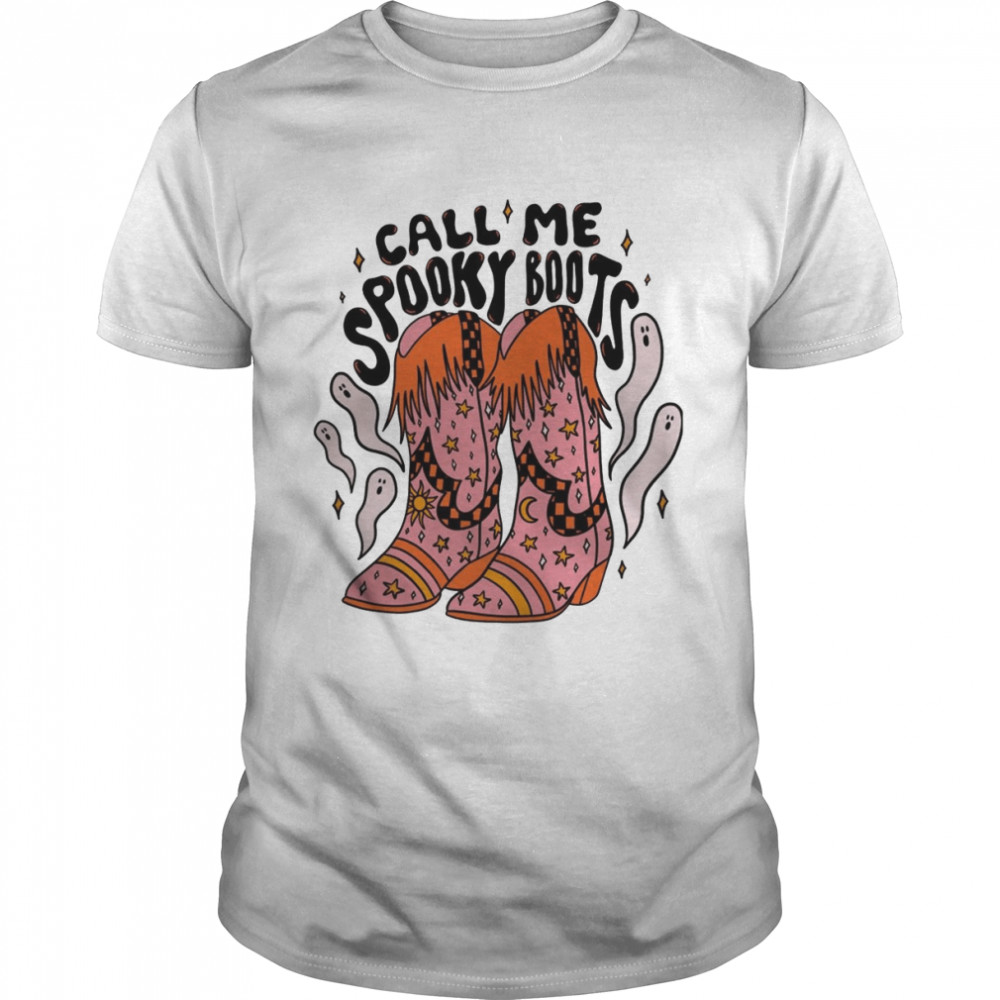 Call Me Spooky Boots Western Ghost Cowgirl For Her shirt Classic Men's T-shirt