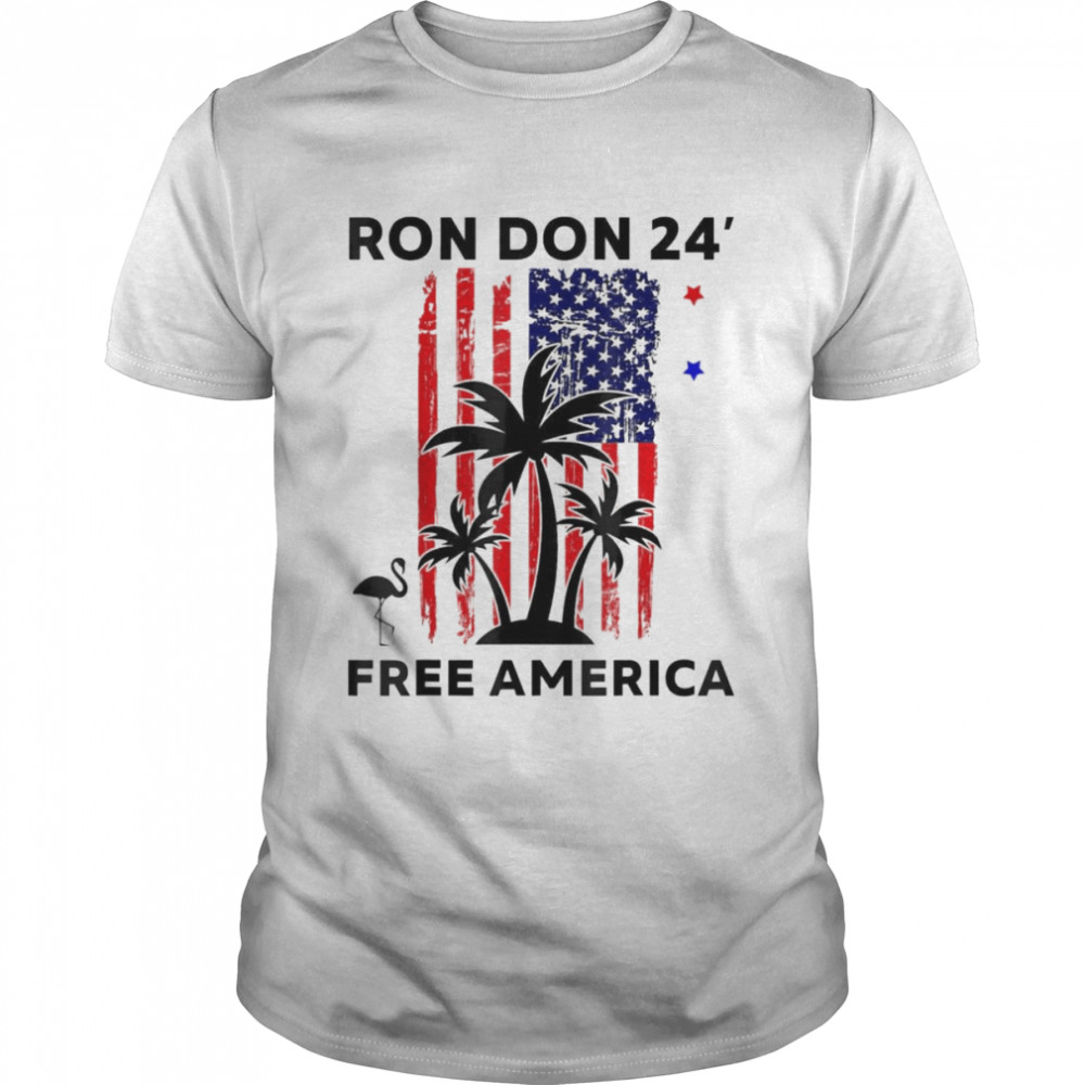 Trump DeSantis 2024 Ron Don 24s′ American Flag Flamingo Stars T-Shirts