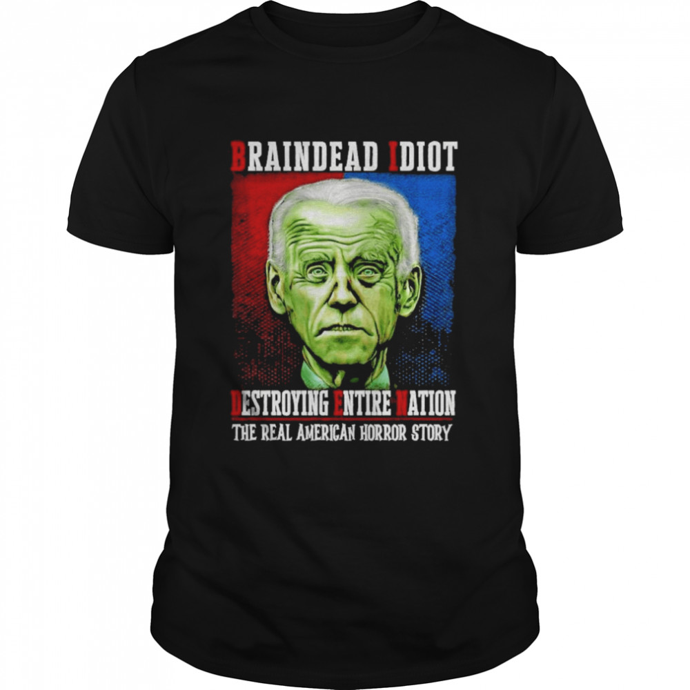Braindead Biden – Real American Horror Stroy T- Classic Men's T-shirt