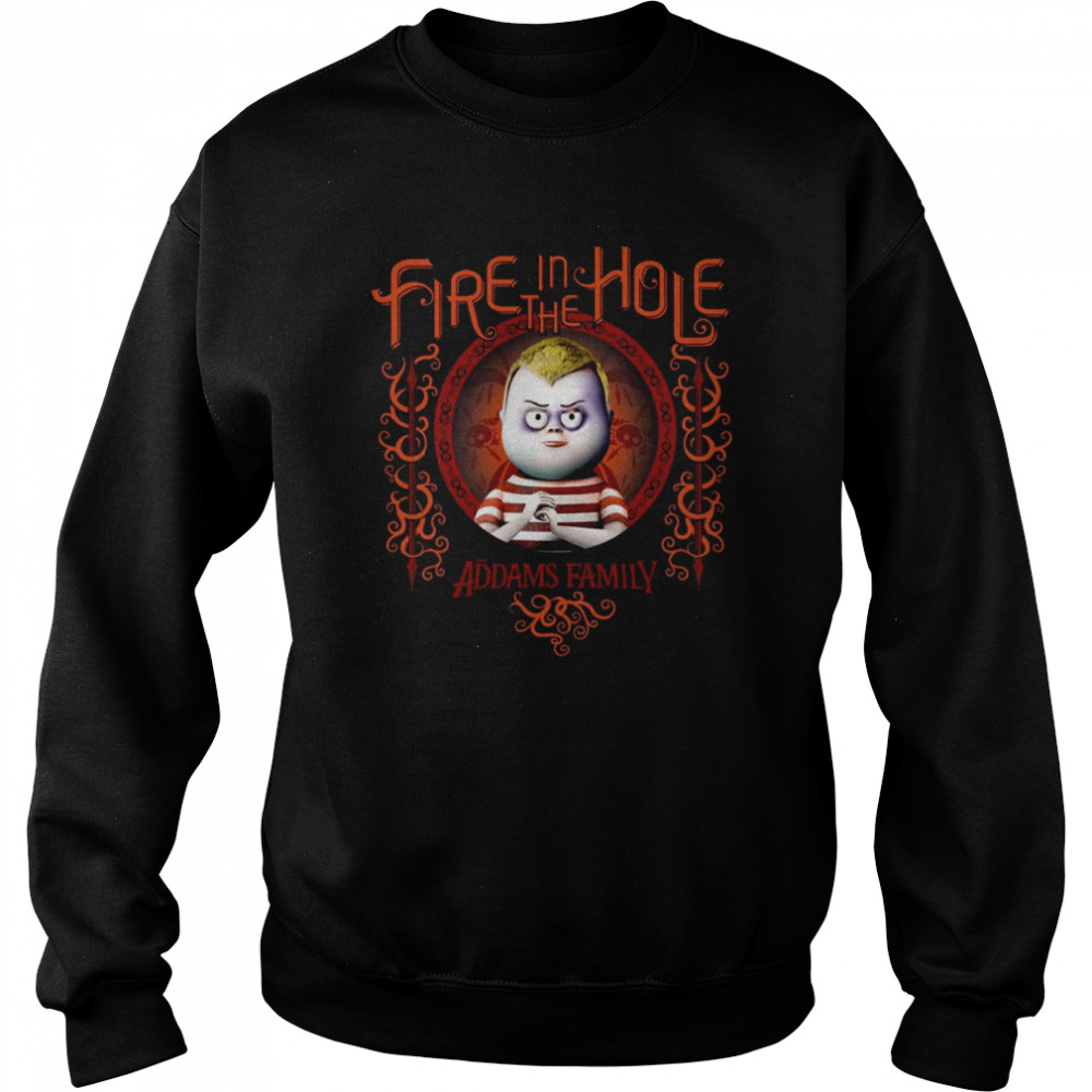 Addams Family Pugsley Addams Fire In The Hole Portrait shirt Unisex Sweatshirt