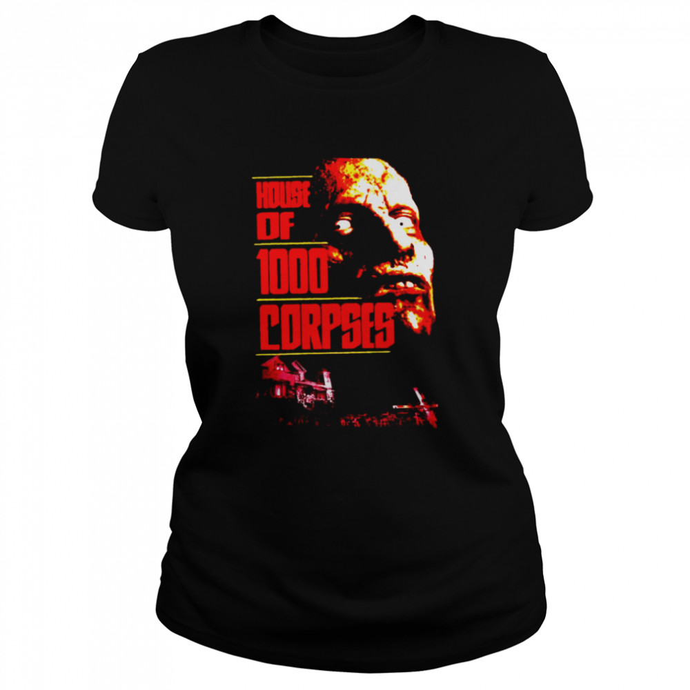 Horror Art House Of 1000 Corpses shirt Classic Women's T-shirt
