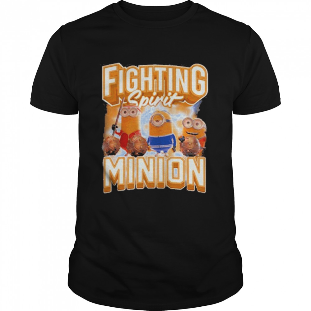 Fighting Spirit Minions All Characters Shirt