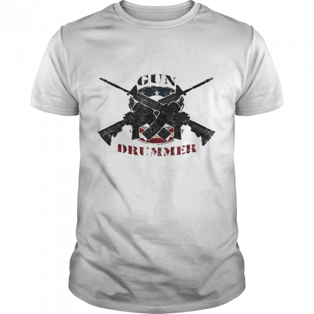 Gun Drummer Patriotic Drums 4th Of July Shirt