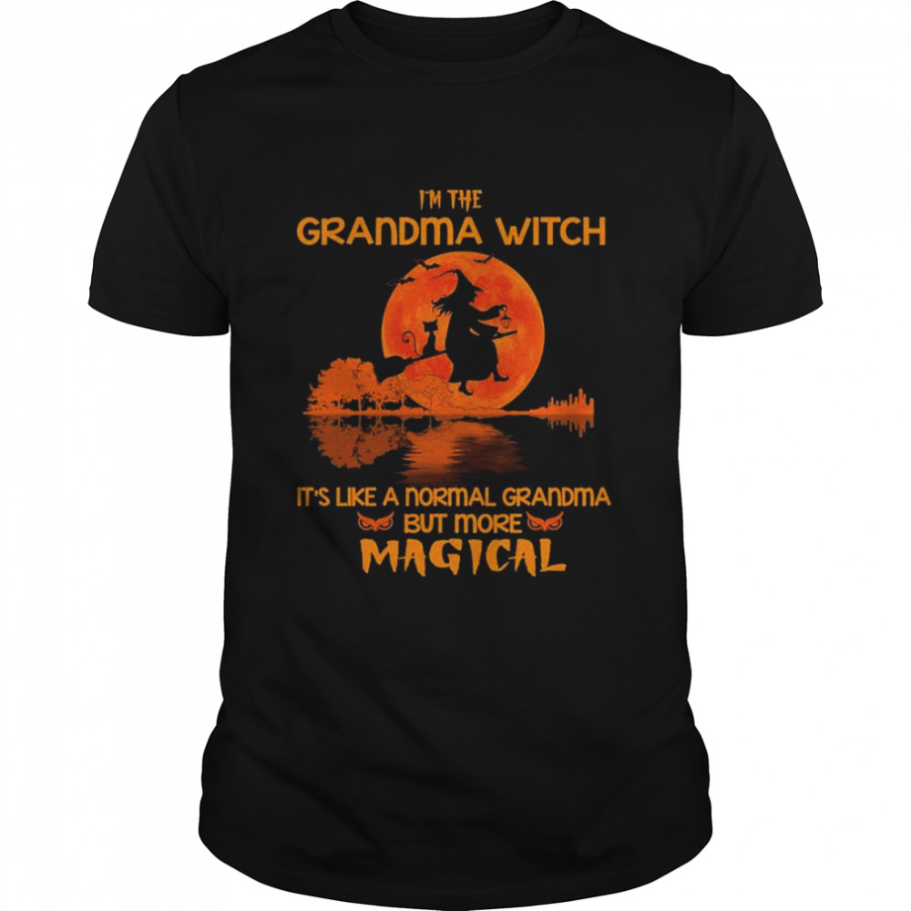 Is’m the Grandma Witch its’s like a normal Grandma but more Magical Halloween 2022 shirts
