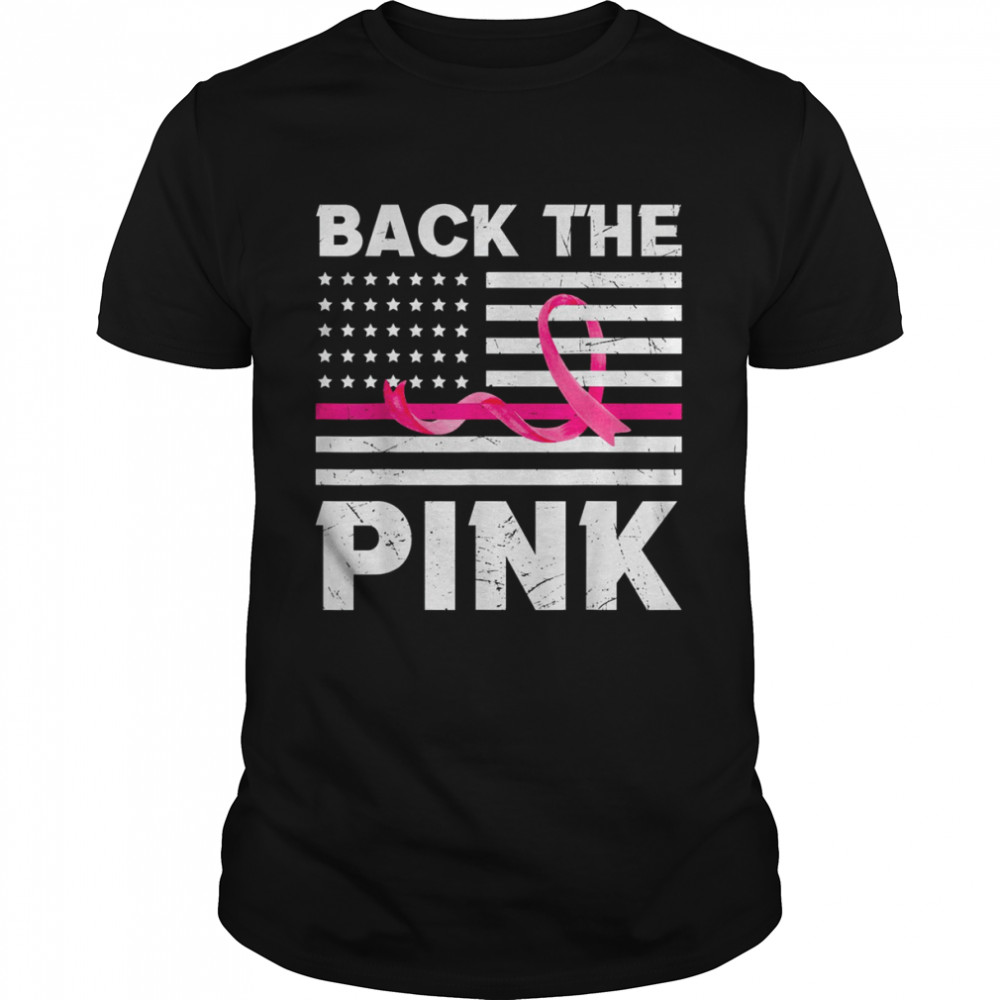 Backs Thes Pinks Ribbons Flags Breasts Cancers Awarenesss T-Shirts