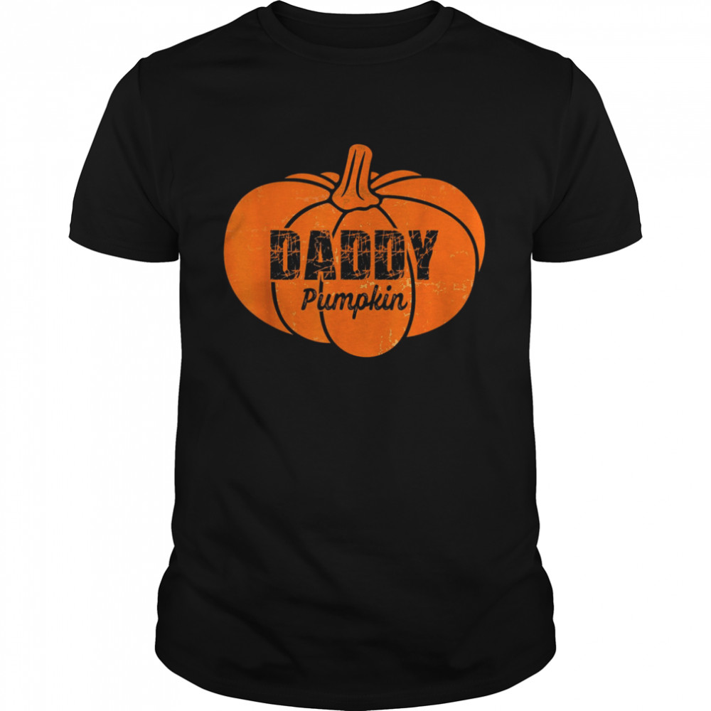 Daddy Pumpkin Matching Family Halloween Thanksgiving Funny Thanksgiving T-Shirt