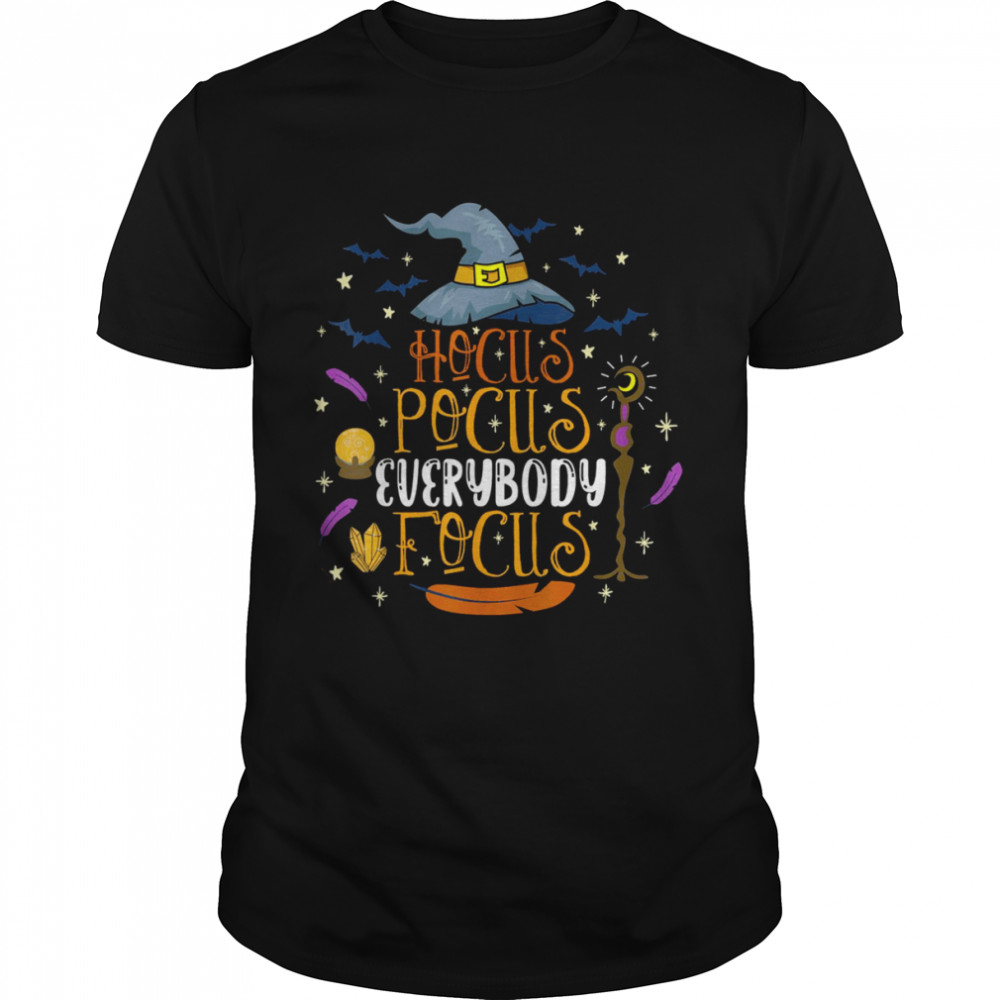 Hocus Pocus Everybody Focus Funny Halloween Teacher T-Shirts