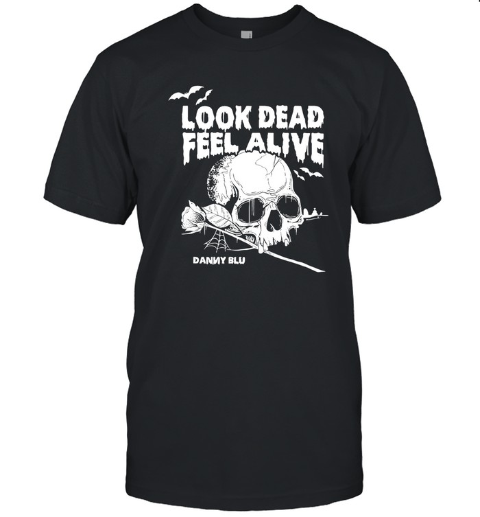 Look Dead Feel Alive' Black T Shirt