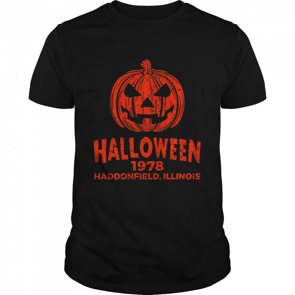 1978s Haddonfields Illinioss Scarys Movies Halloweens shirts