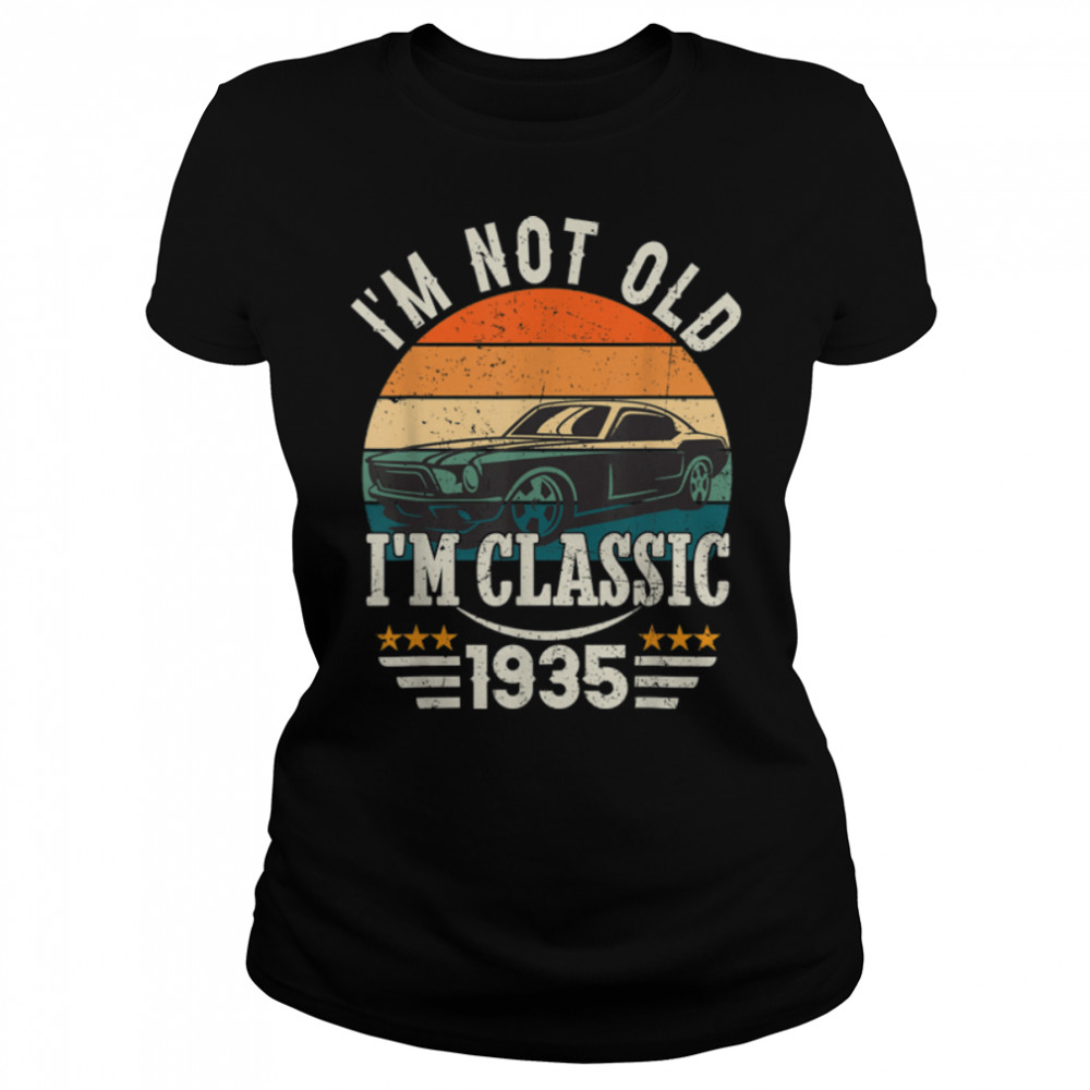 Im Classic Car 88th Birthday Gift 88 Years Old Born In 1935 T- B0BJ29MF5D Classic Women's T-shirt